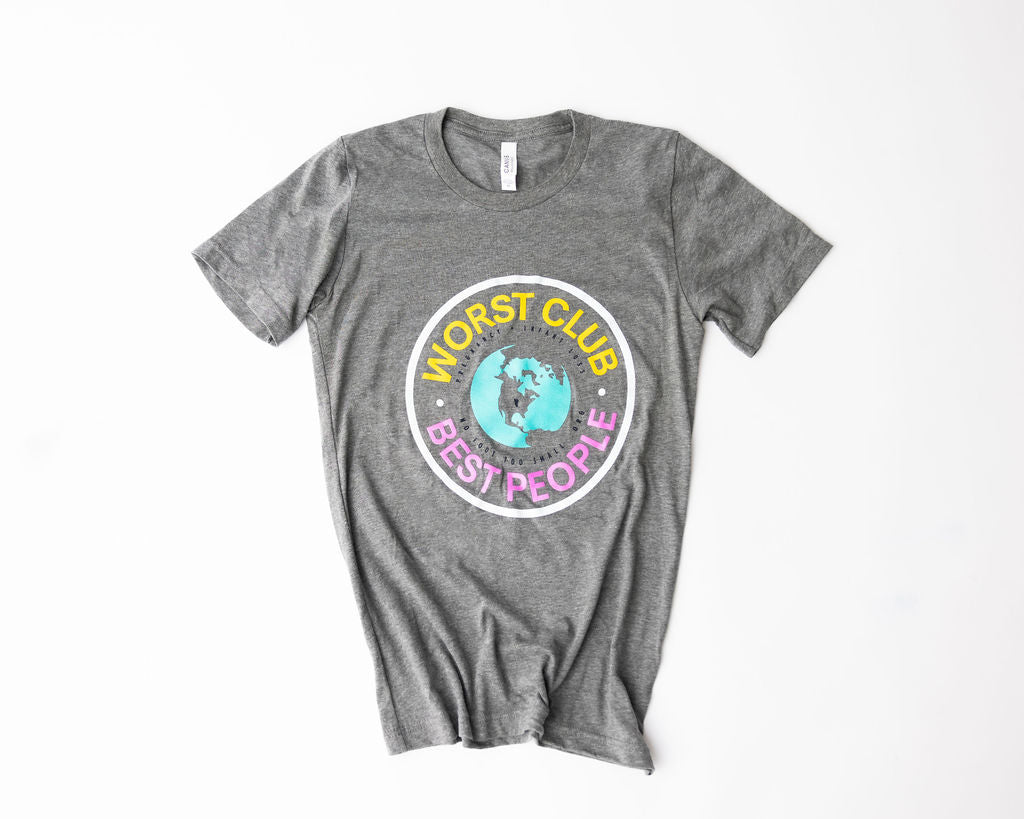 Worst Club-Best People T-Shirt (imperfect)