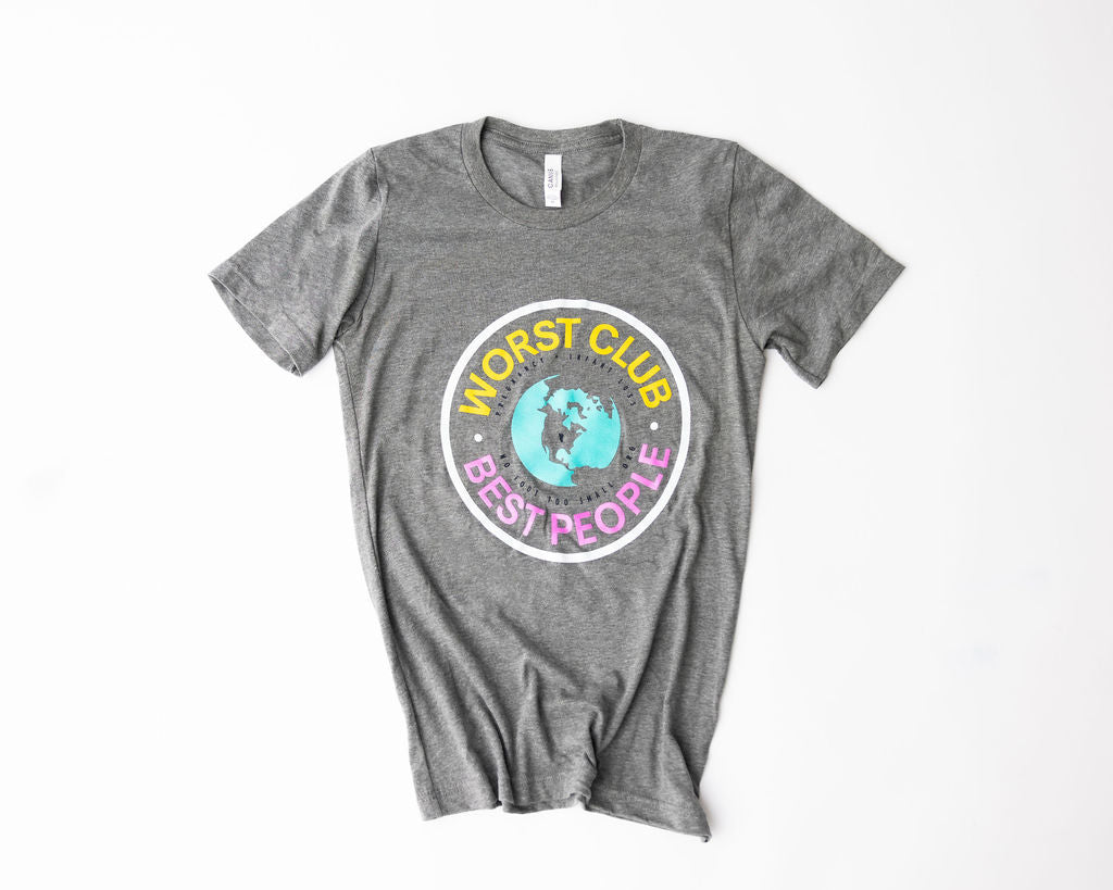 Worst Club-Best People T-Shirt